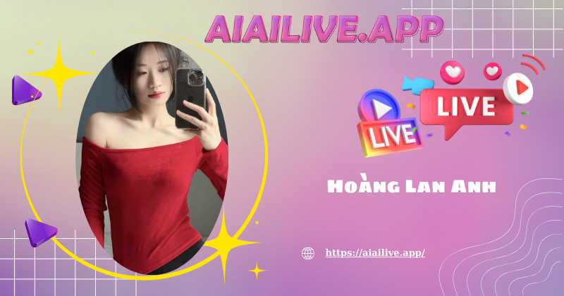 Đôi nét về tiktoker Hoàng Lan Anh  
