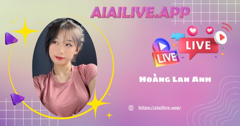 Sự nghiệp đáng tự hào của Hoàng Lan Anh 